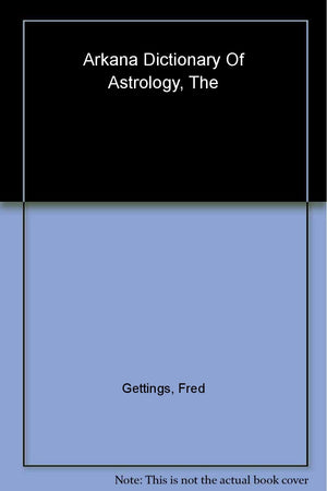 The Arkana Dictionary of Astrology,Used