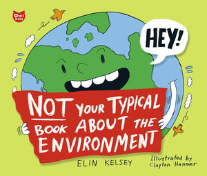Not Your Typical Book About the Environment,New