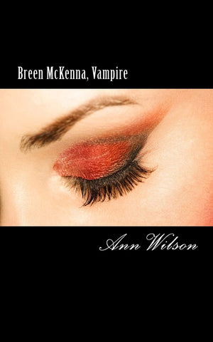 Breen Mckenna, Vampire: 'Every New Girlfriend'S Nightmare' A Black Door Tale,New