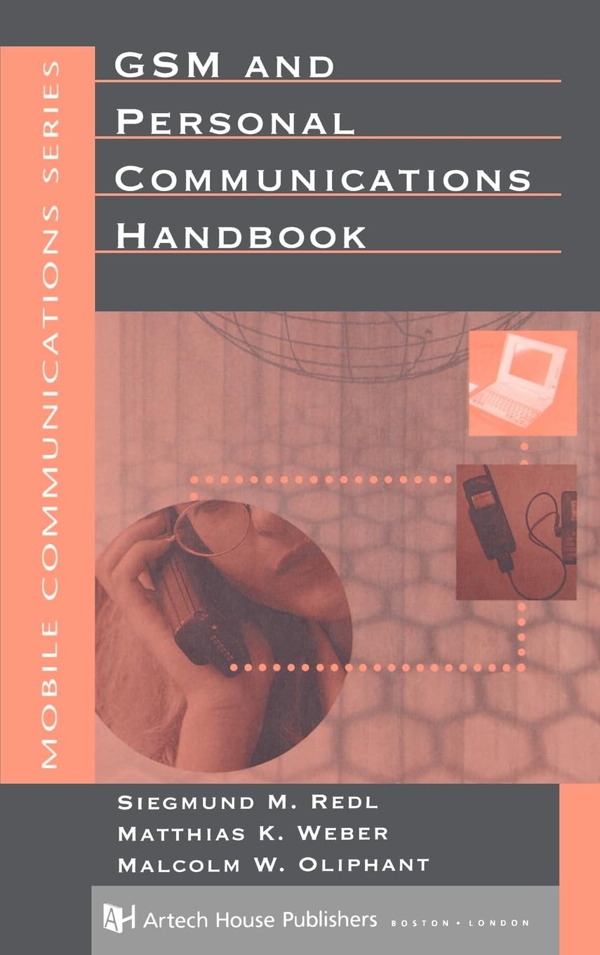 GSM and Personal Communications Handboo (Artech House Mobile Communications),New