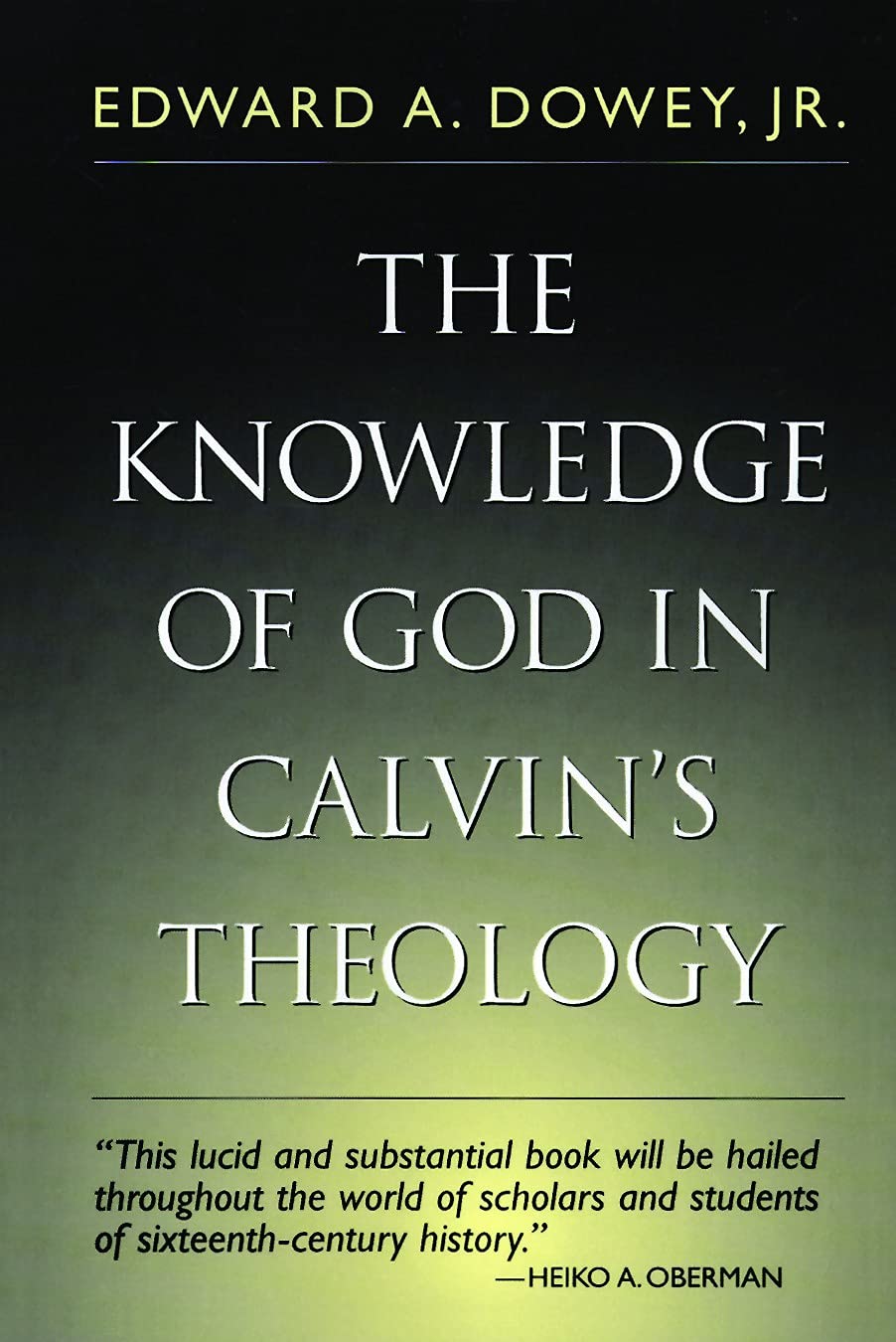The Knowledge of God in Calvin's Theology (third ed.),Used