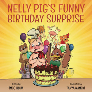 Nelly Pigs Funny Birthday Surprise (Bedtime Stories),Used