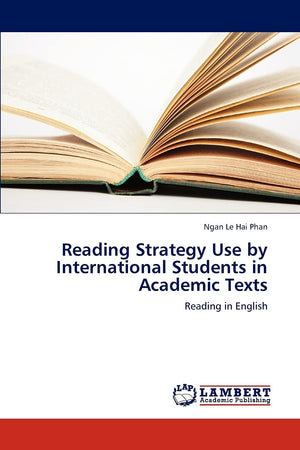 Reading Strategy Use by International Students in Academic Texts: Reading in English,Used