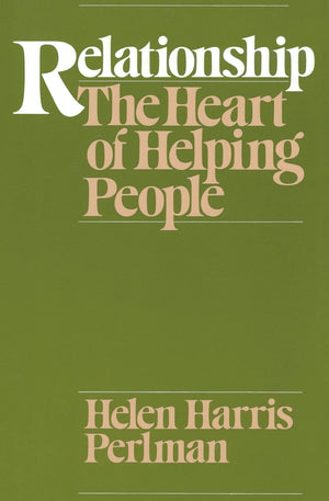 Relationship: The Heart of Helping People,Used