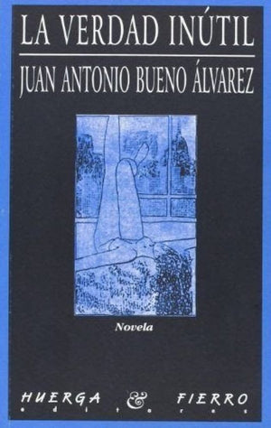 LA VERDAD INTIL: NOVELA,Used
