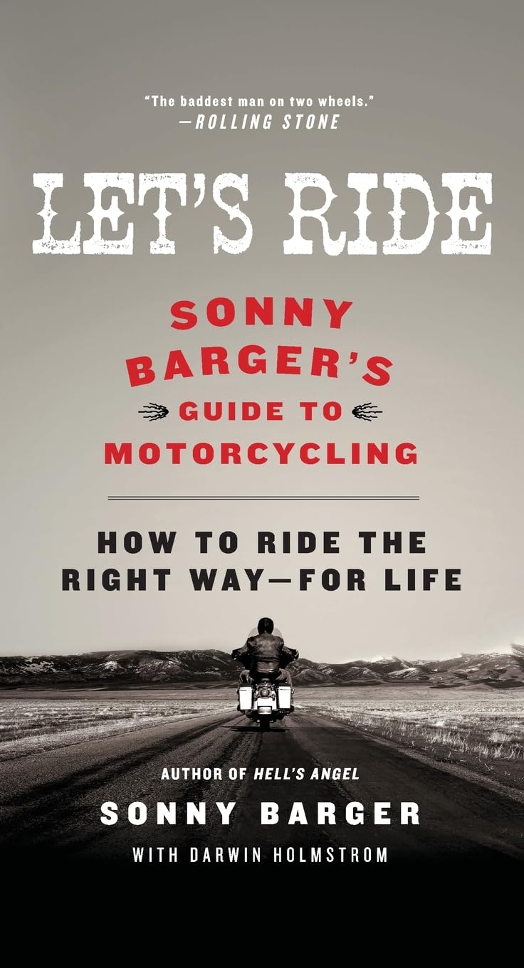 Let's Ride: Sonny Barger's Guide to Motorcycling,Used