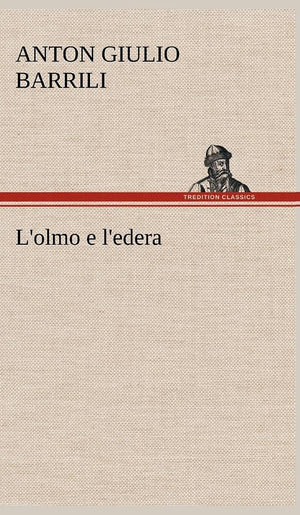 L'olmo e l'edera (German Edition),Used