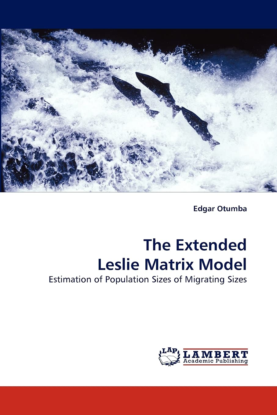The Extended Leslie Matrix Model: Estimation of Population Sizes of Migrating Sizes,Used