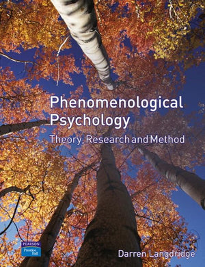Phenomenological Psychology: Theory, Research and Method,Used