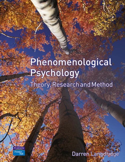 Phenomenological Psychology: Theory, Research and Method,Used