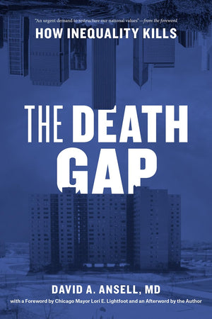The Death Gap: How Inequality Kills-used