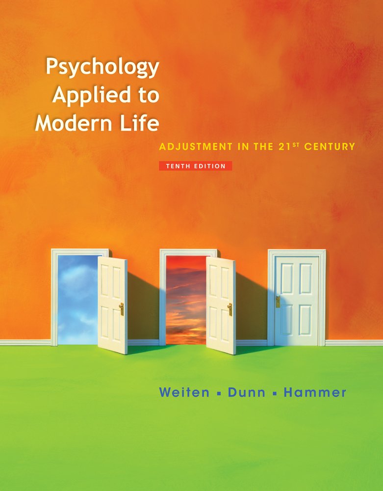 Cengage Advantage Books: Psychology Applied to Modern Life: Adjustment in the 21st Century,New