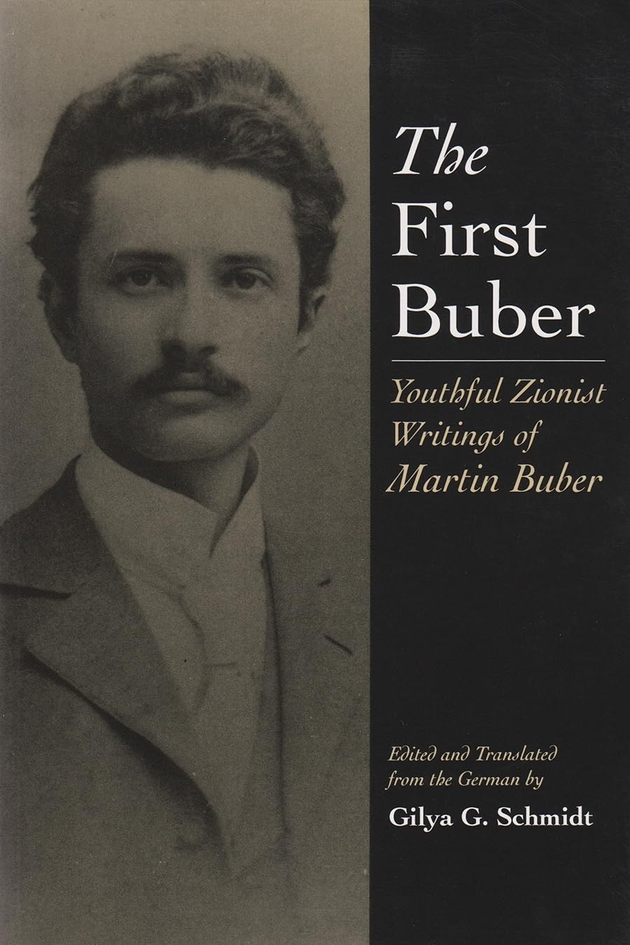 The First Buber: Youthful Zionist Writings Of Martin Buber (Martin Buber Library),New