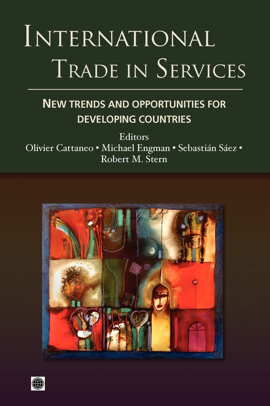 International Trade In Services: New Trends And Opportunities For Developing Countries (Trade And Development),New