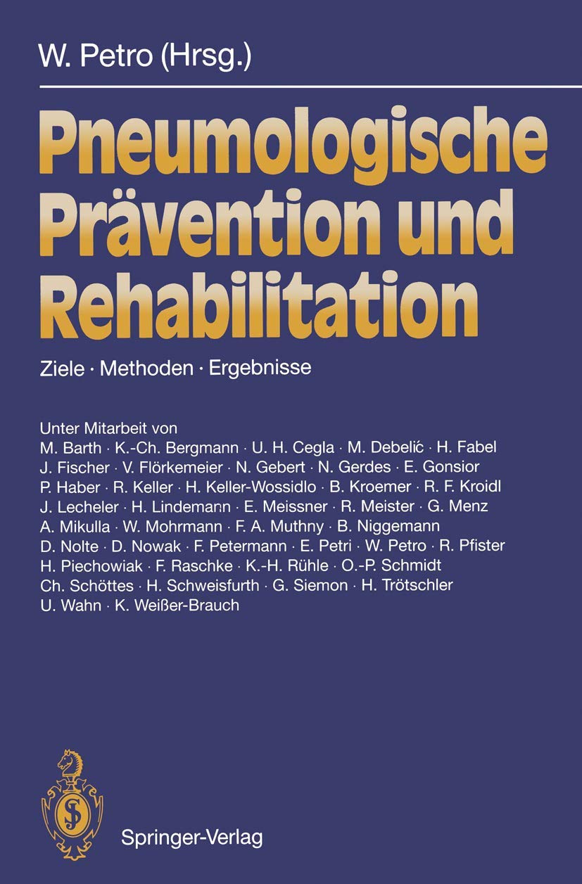 Pneumologische Prvention und Rehabilitation: Ziele  Methoden  Ergebnisse (German Edition),Used