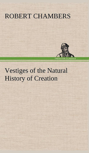 Vestiges of the Natural History of Creation,Used