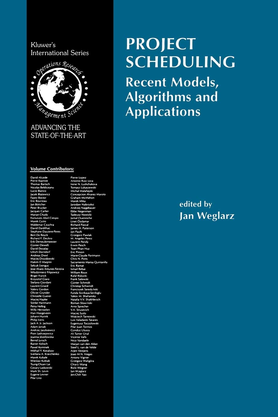 Project Scheduling: Recent Models, Algorithms and Applications (International Series in Operations Research & Management Science,Used