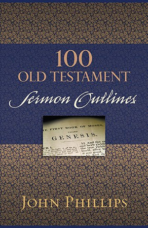 100 Old Testament Sermon Outlines,Used