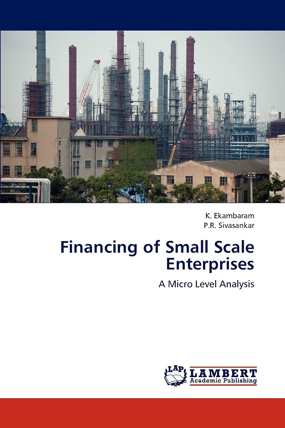 Financing of Small Scale Enterprises: A Micro Level Analysis,Used