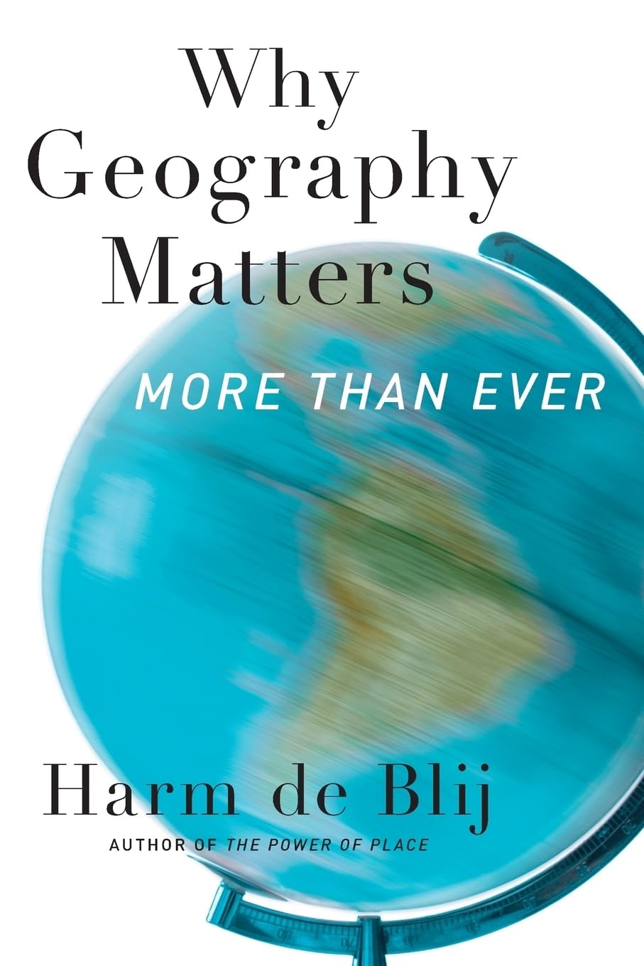 Why Geography Matters: More Than Ever,Used
