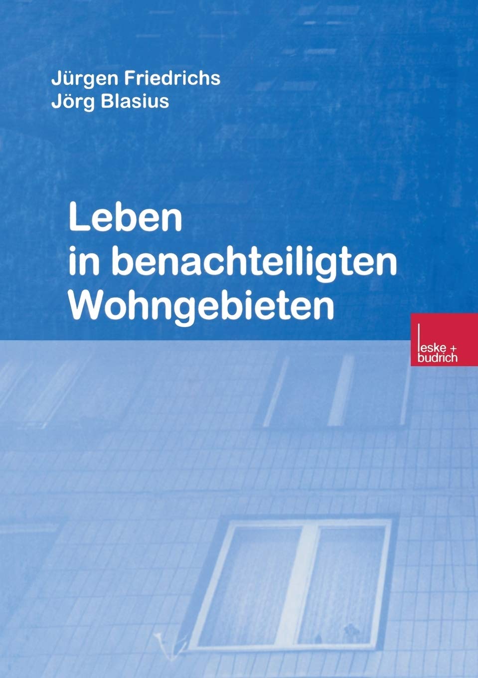 Leben in benachteiligten Wohngebieten (German Edition),Used