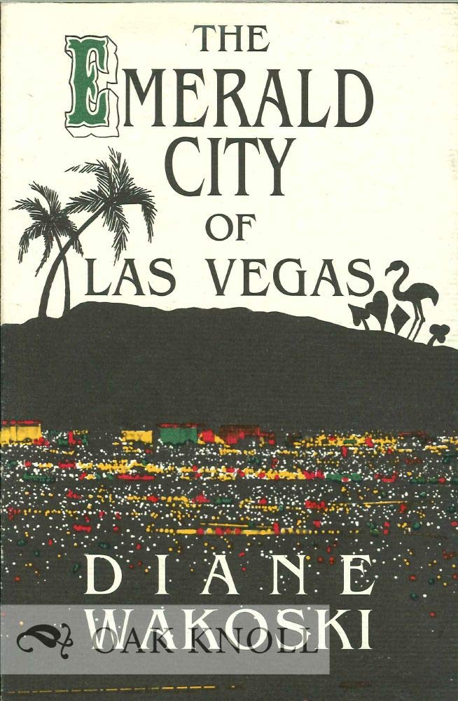 The Emerald City Of Las Vegas (Archaeology Of Movies And Books),New