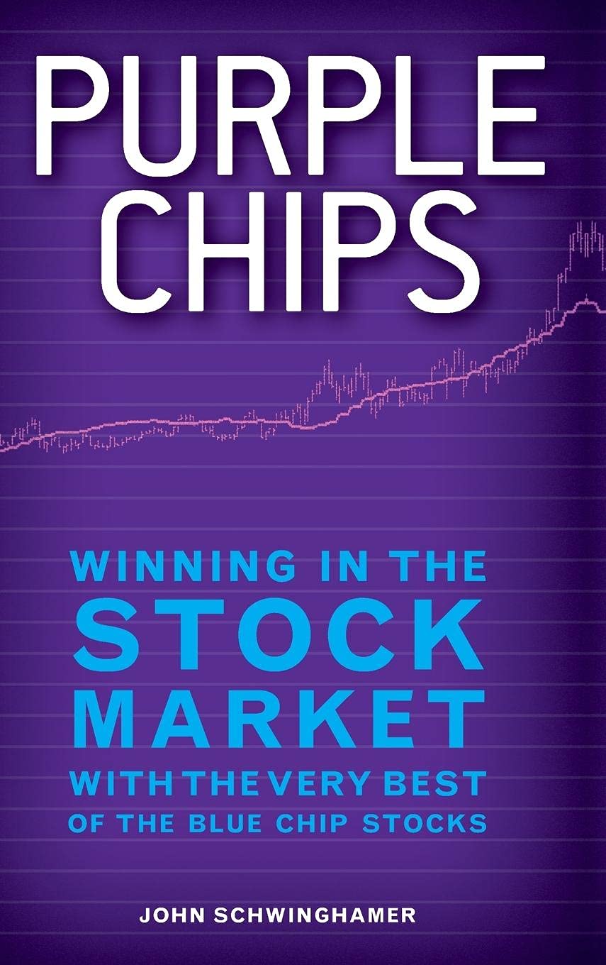 Purple Chips: Winning in the Stock Market with the Very Best of the Blue Chip Stocks,Used