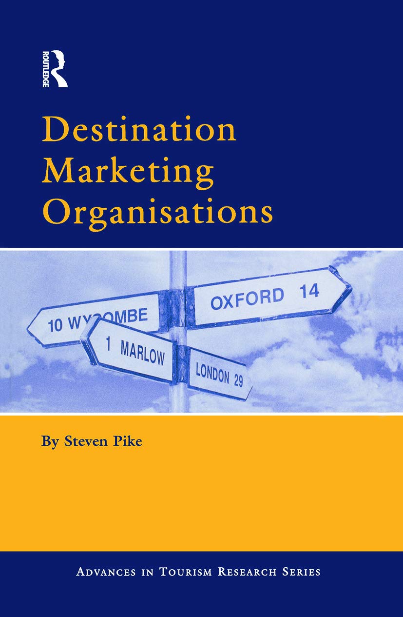 Destination Marketing Organisations (Routledge Advances in Tourism),Used
