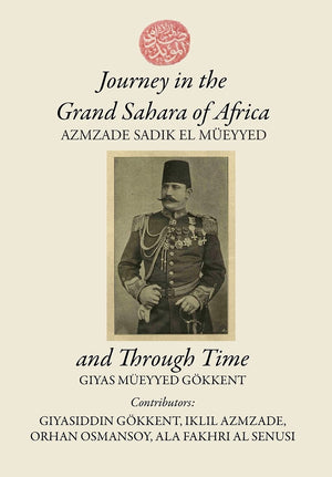 Journey in the Grand Sahara of Africa and Through Time,Used