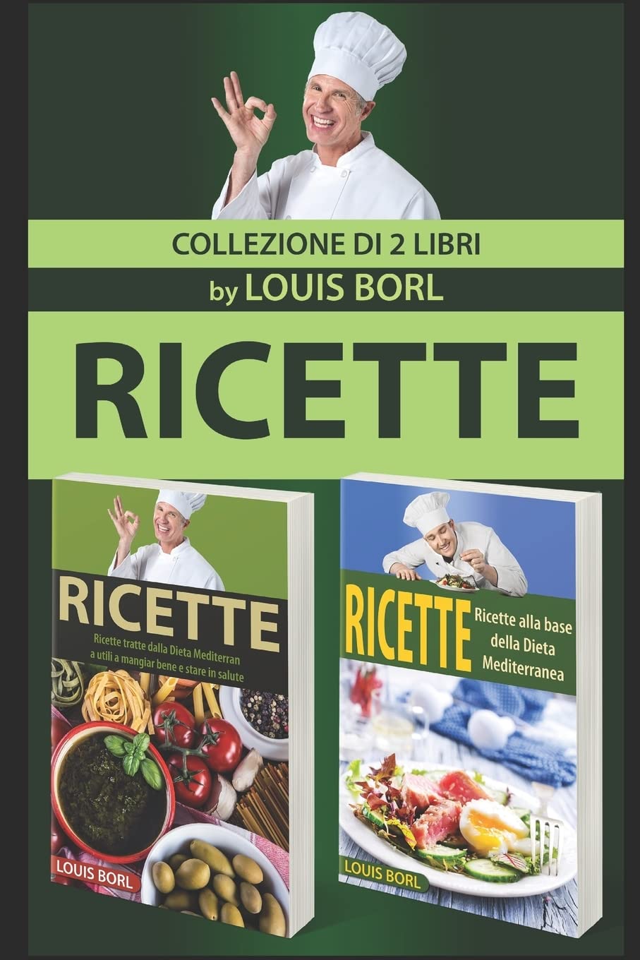 RICETTE  RICETTE 2.0: Ricette tratte dalla Dieta Mediterranea utili a mangiar bene e stare in salute  Collezione di 2 libri (I,Used