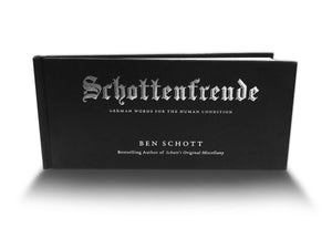 Schottenfreude: German Words for the Human Condition,Used