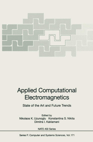 Applied Computational Electromagnetics: State of the Art and Future Trends (NATO ASI Subseries F:, 171),Used
