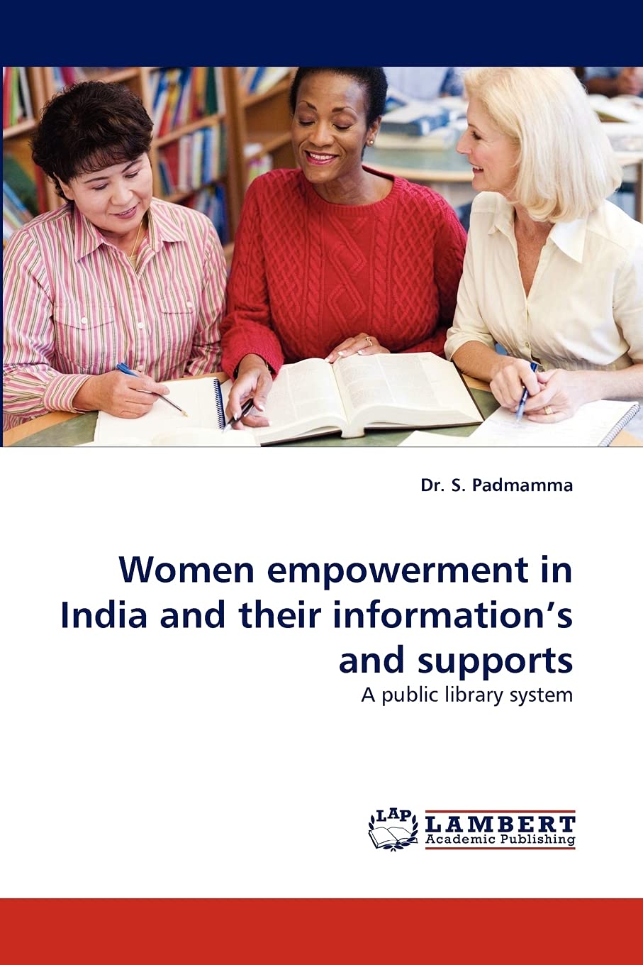 Women empowerment in India and their information?s and supports: A public library system,Used