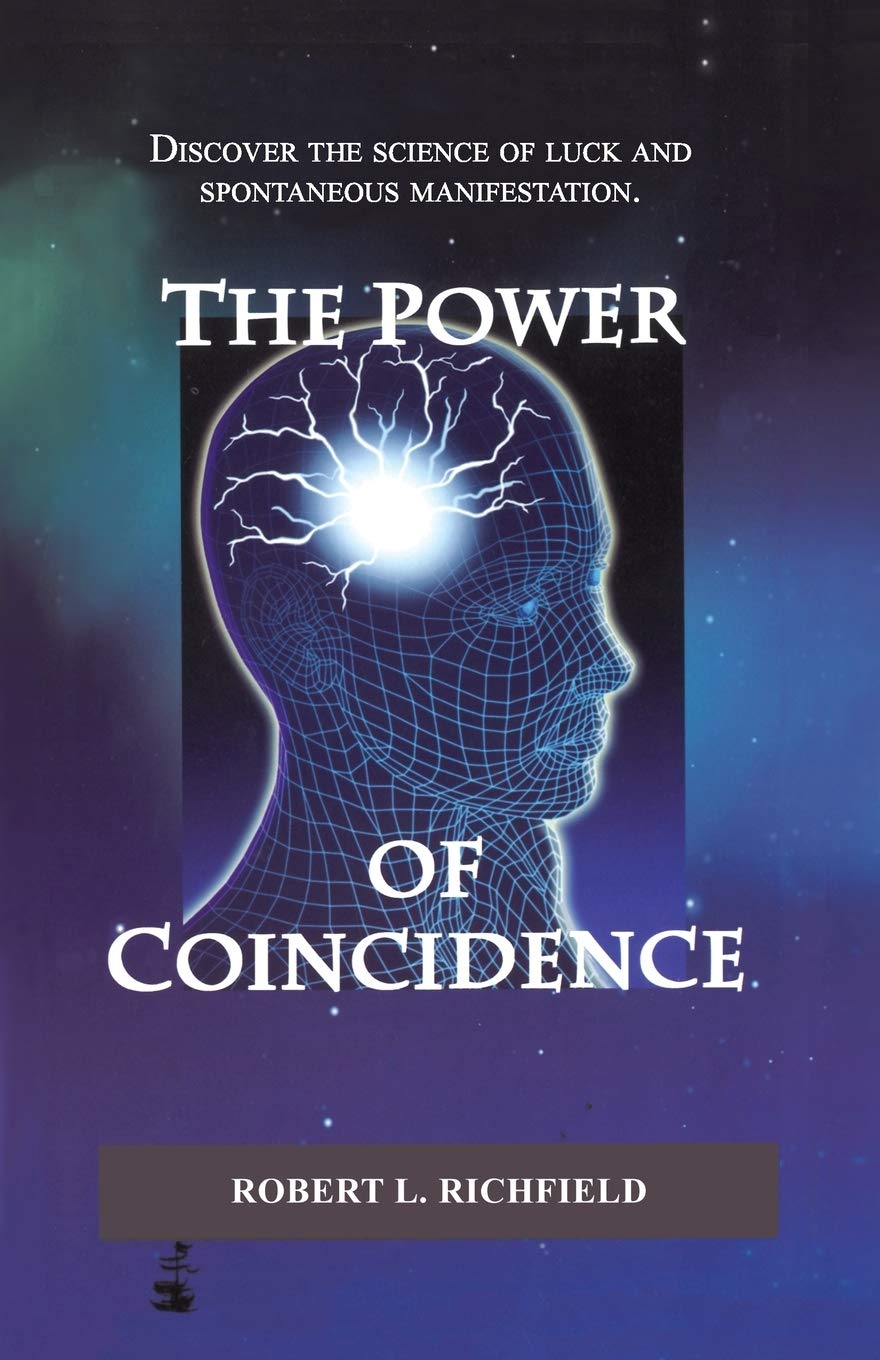 The Power Of Coincidence: Discover the science of luck and spontaneous manifestation,Used