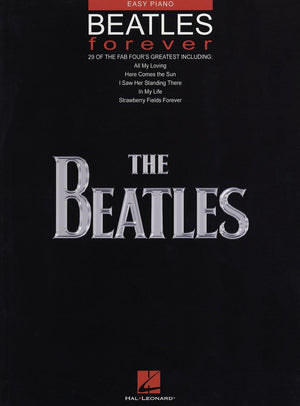 Beatles Forever: 29 Of The Fab Four'S Greatest,New