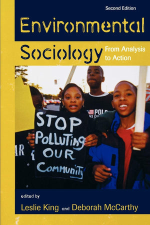 Environmental Sociology: From Analysis to Action,Used