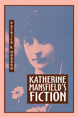 Katherine Mansfield's Fiction,Used