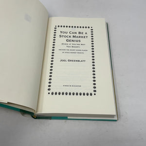 You Can Be a Stock Market Genius Even if You re Not Too Smart: Uncover the Secret Hiding Places of Stock Market Profits