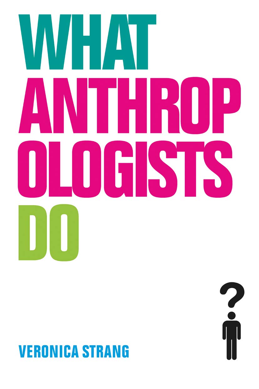 What Anthropologists Do,Used