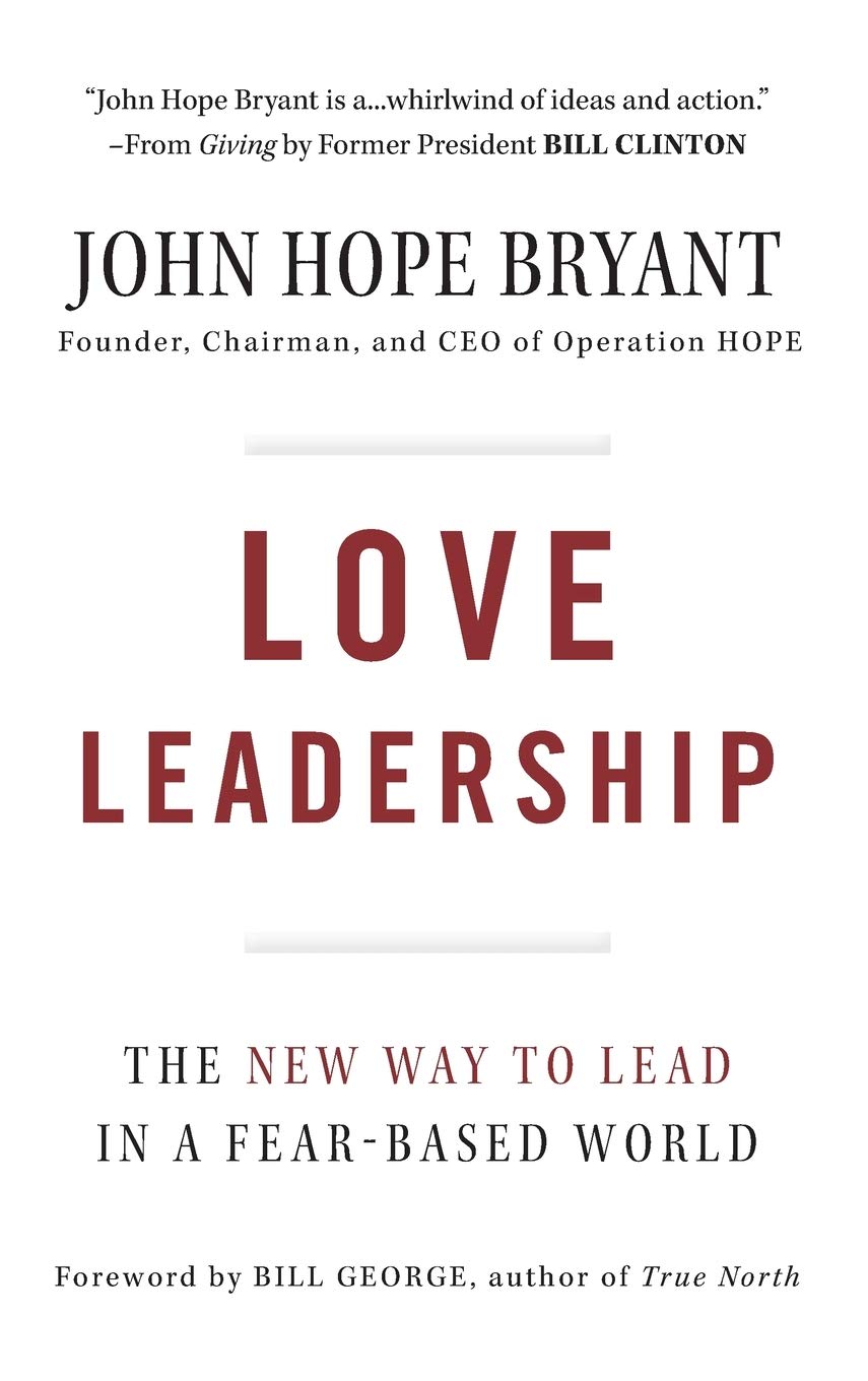 Love Leadership: The New Way to Lead in a FearBased World,Used