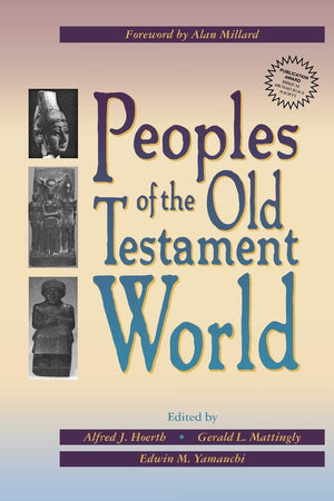Peoples of the Old Testament World,New