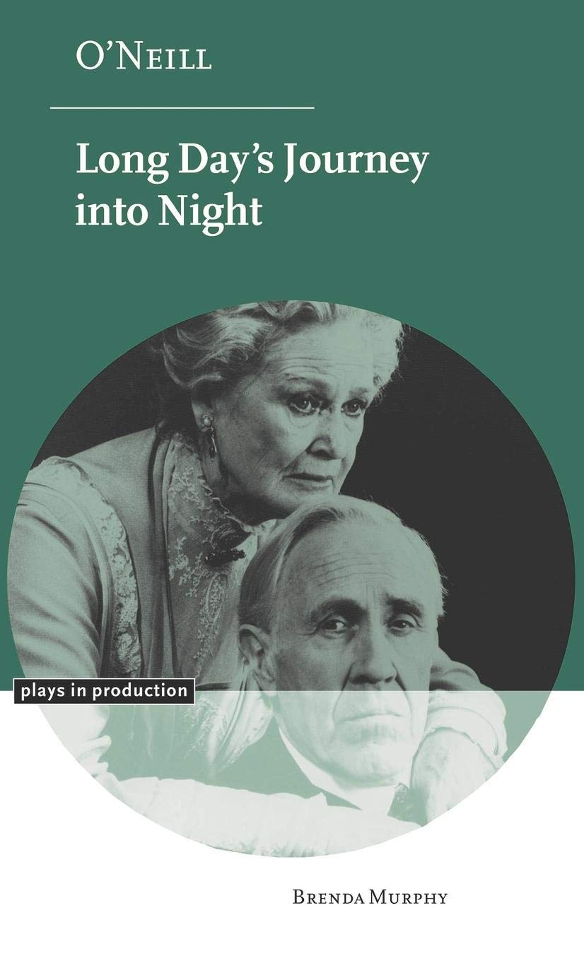 O'Neill: Long Day's Journey into Night (Plays in Production),Used