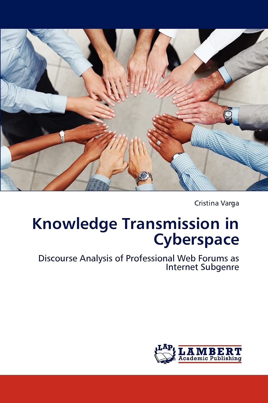 Knowledge Transmission in Cyberspace: Discourse Analysis of Professional Web Forums as Internet Subgenre,Used