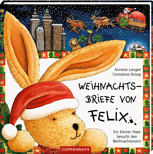 Weihnachtsbriefe von Felix. Ein kleiner Hase besucht den Weihnachtsmann.,Used