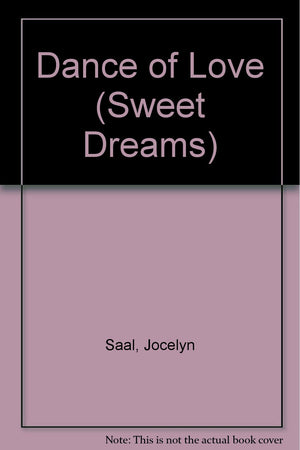 Dance of Love (Sweet Dreams Series #14),Used