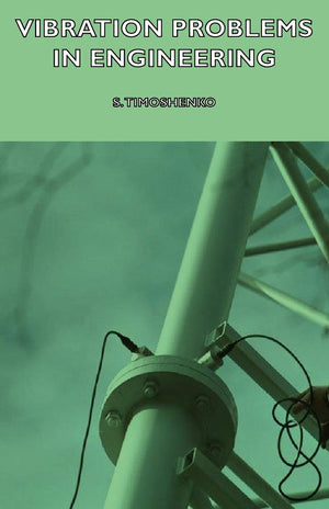 Vibration Problems in Engineering,New