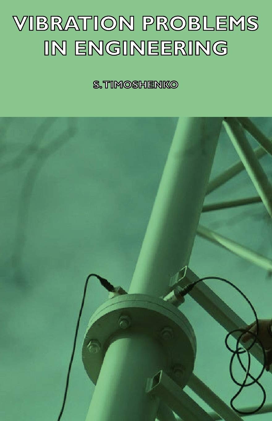 Vibration Problems in Engineering,New