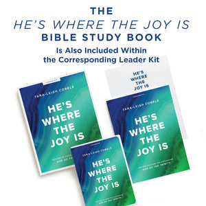 LifeWay Press Bible Study Book - He's Where the Joy Is: Exploring the Trinity