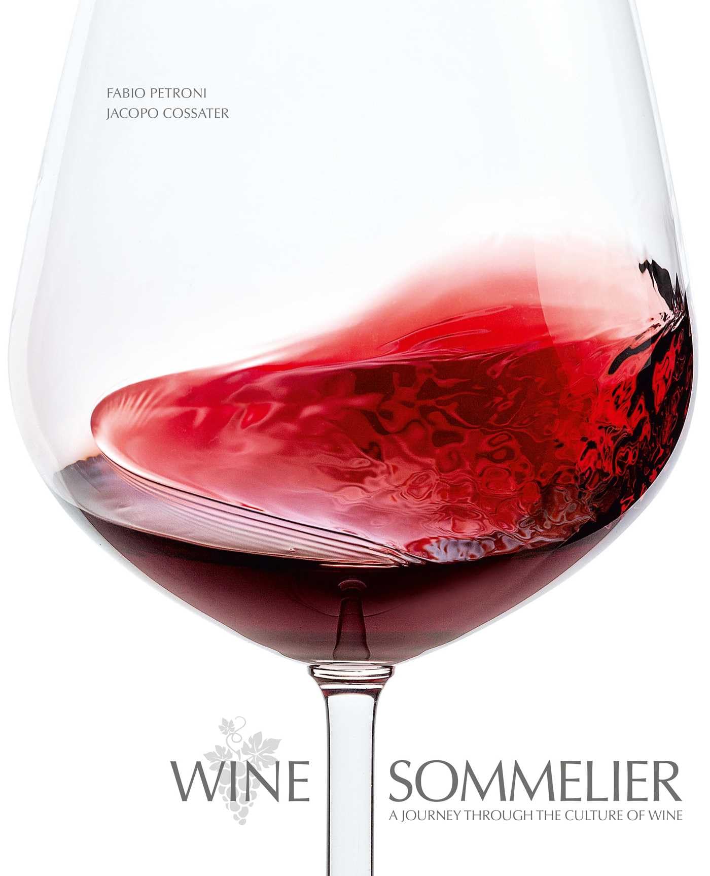 Wine Sommelier: A Journey Through The Culture Of Wine