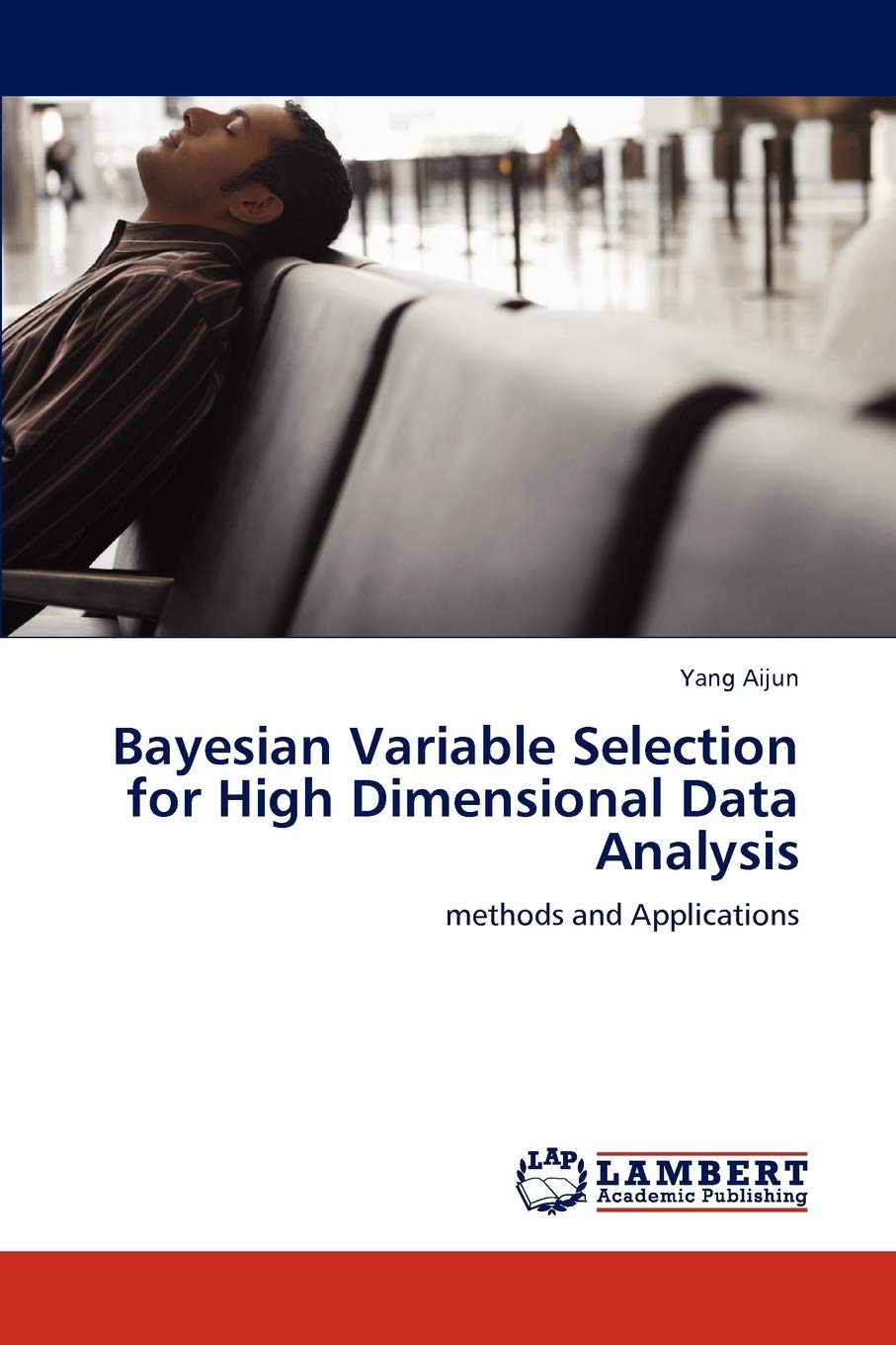 Bayesian Variable Selection for High Dimensional Data Analysis: methods and Applications,Used